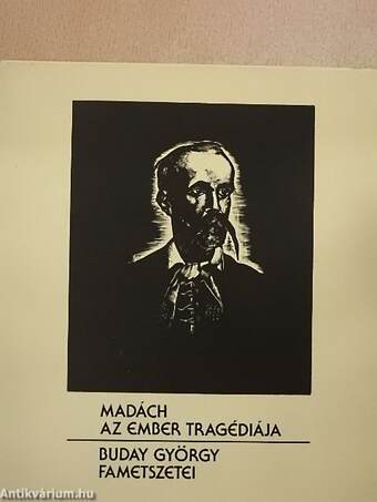 Madách: Az ember tragédiája - Buday György fametszetei