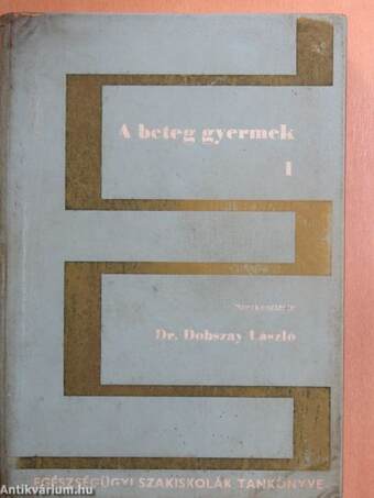 A beteg gyermek 1-2.