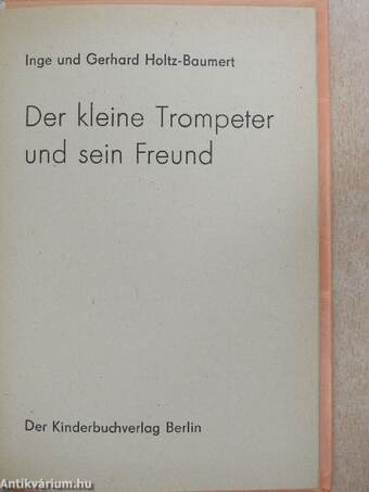 Der kleine Trompeter und sein Freund