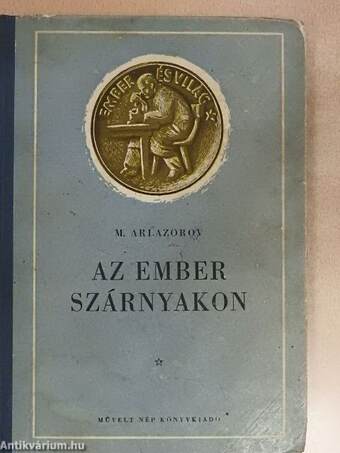 Az ember szárnyakon