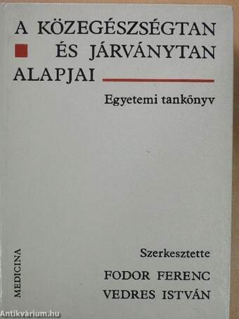 A közegészségtan és járványtan alapjai