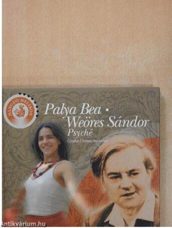 Palya Bea - Weöres Sándor - Psyché