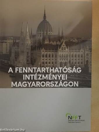 A fenntarthatóság intézményei Magyarországon