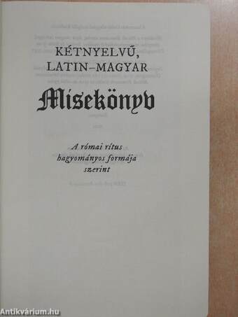 Kétnyelvű, latin-magyar Misekönyv