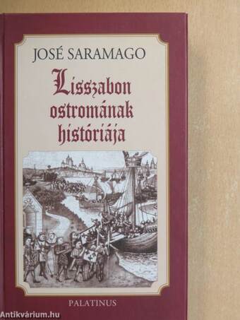 Lisszabon ostromának históriája