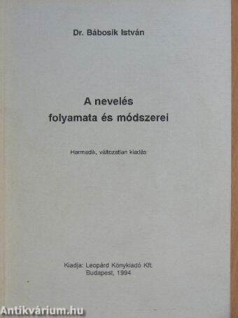 A nevelés folyamata és módszerei