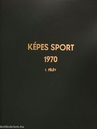 Képes Sport 1970. (nem teljes évfolyam) I-II.