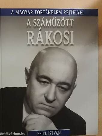 A száműzött Rákosi