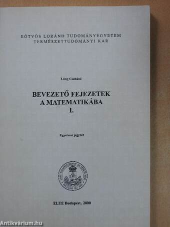 Bevezető fejezetek a matematikába I.