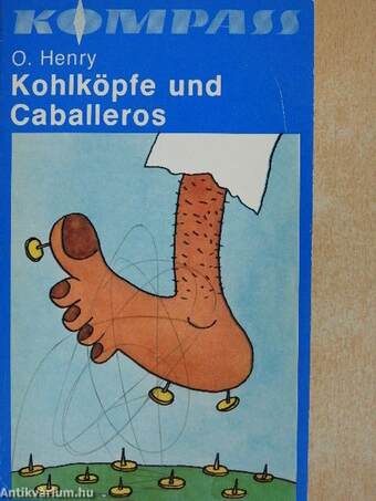 Kohlköpfe und Caballeros