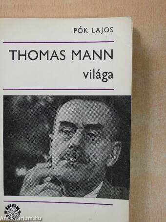 Thomas Mann világa