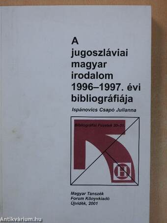 A jugoszláviai magyar irodalom 1996-1997. évi bibliográfiája