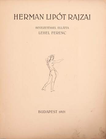 Herman Lipót rajzai (aláírt, számozott példány)