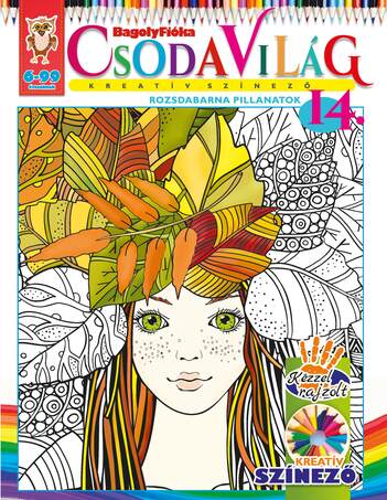 Csodavilág Kreatív színező 14. - Rozsdabarna pillanatok