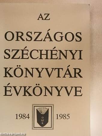 Az Országos Széchényi Könyvtár Évkönyve 1984-1985