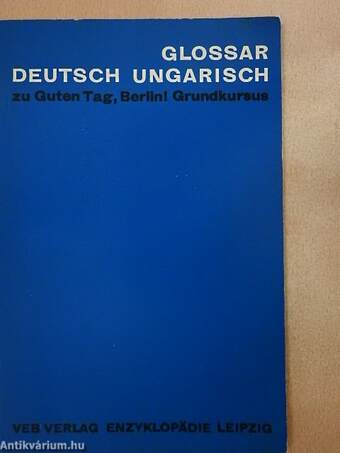 Glossar Deutsch-Ungarisch zu Guten Tag, Berlin!