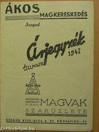 Ákos Magkereskedés Szeged, Árjegyzék 1947. tavasz