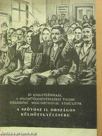 Jó közgyűlésekkel, a földművesszövetkezeti tagság széleskörű mozgósításával készüljünk a Szövosz II. Országos Küldöttgyűlésére