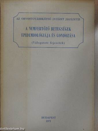 A nemfertőző betegségek epidemiológiája és gondozása