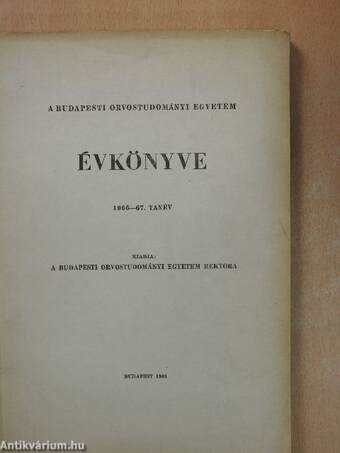 A Budapesti Orvostudományi Egyetem évkönyve 1966-67. tanév