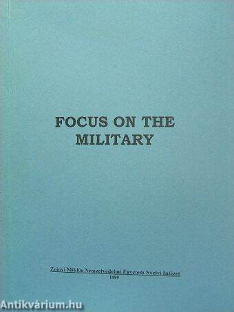 Focus on the military