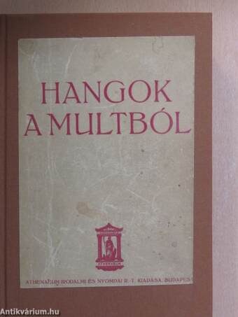 Hangok a multból