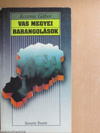 Vas megyei barangolások