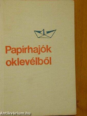 Papírhajók oklevélből