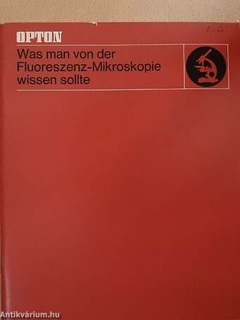 Was man von der Fluoreszenz-Mikroskopie wissen sollte