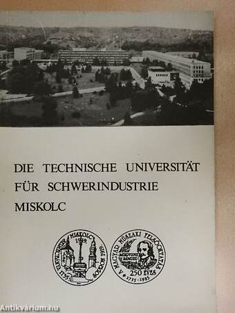 Die Technische Universität für Schwerindustrie