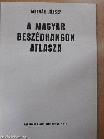 A magyar beszédhangok atlasza