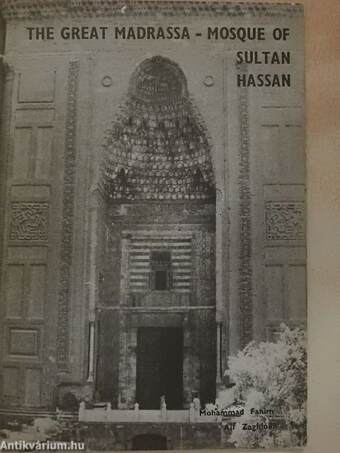 The Great Madrassa - Mosque of Sultan Hassan