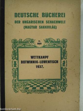 Wettkampf Botwinnik-Löwenfisch 1937.