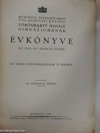 Budapest székesfőváros VIII. kerületi községi Vörösmarty Mihály gimnáziumának évkönyve az 1943-44. iskolai évről