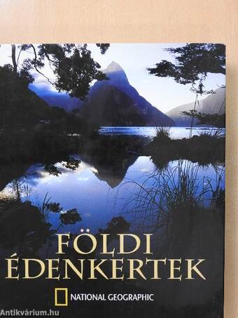 Földi édenkertek