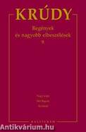 KRÚDY GYULA ÖSSZEGYŰJTÖTT MŰVEI 16. - REGÉNYEK ÉS NAGYOBB ELBESZÉLÉSEK 9.