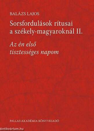 Az én első tisztességes napom - Párválasztás és lakodalom Csíkszentdomokoson