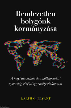 Rendezetlen bolygónk kormányzása