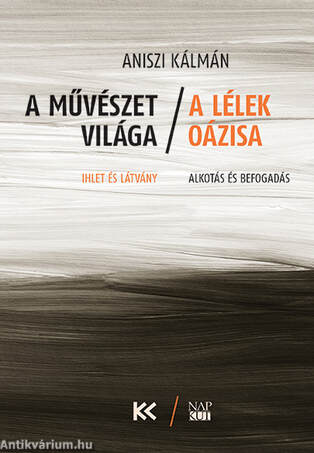 A művészet világa - a lélek oázisa