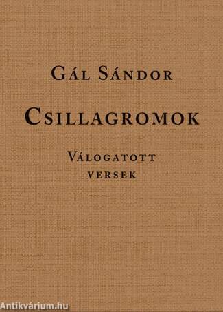 Csillagromok - Válogatott versek