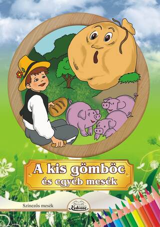 A kis gömböc és egyéb mesék