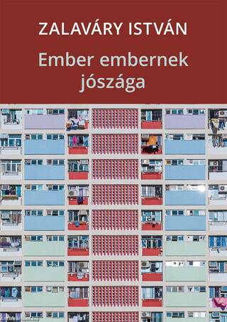 Ember embernek jószága