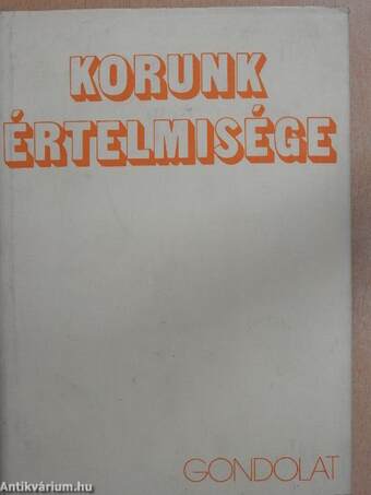 Korunk értelmisége