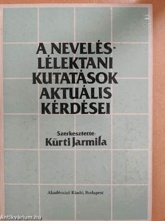 A neveléslélektani kutatások aktuális kérdései