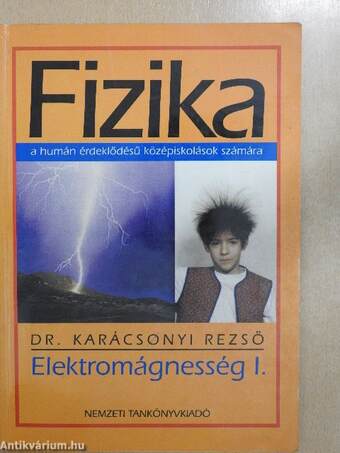 Fizika - Elektromágnesség I.