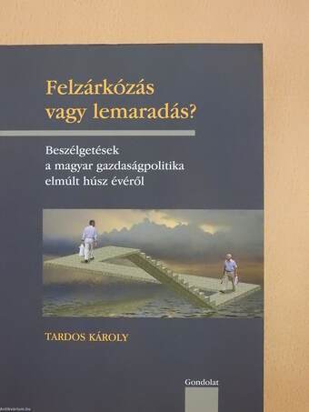 Felzárkózás vagy lemaradás? (dedikált példány)