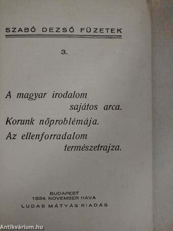 A magyar irodalom sajátos arca/Korunk nőproblémája/Az ellenforradalom természetrajza