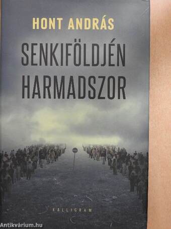 Senkiföldjén harmadszor