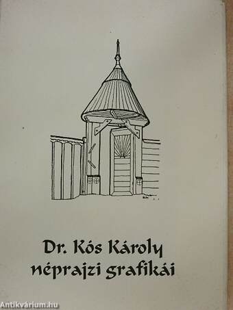 Dr. Kós Károly néprajzi grafikái