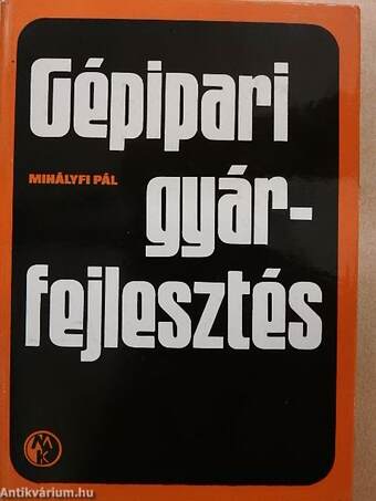 Gépipari gyárfejlesztés